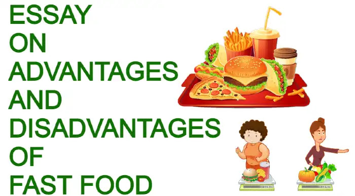 10 DISADVANTAGES & KEY ADVANTAGES OF JUNK FOOD